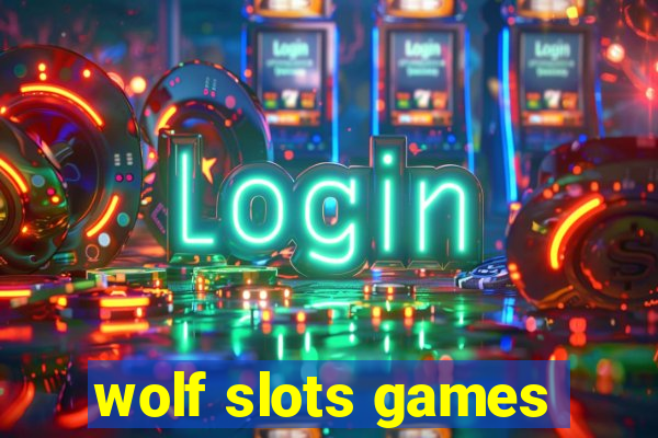 wolf slots games