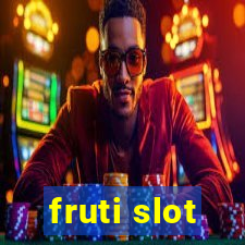 fruti slot