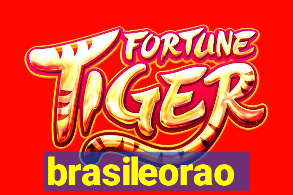 brasileorao