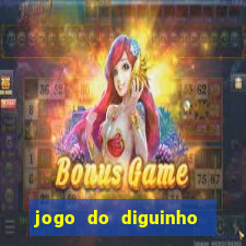 jogo do diguinho para ganhar dinheiro