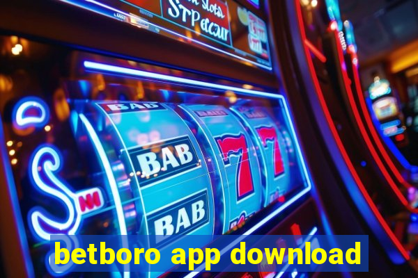 betboro app download