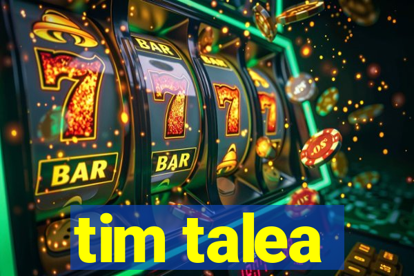 tim talea