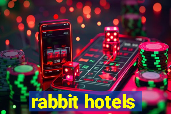 rabbit hotels