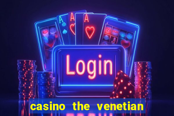 casino the venetian las vegas