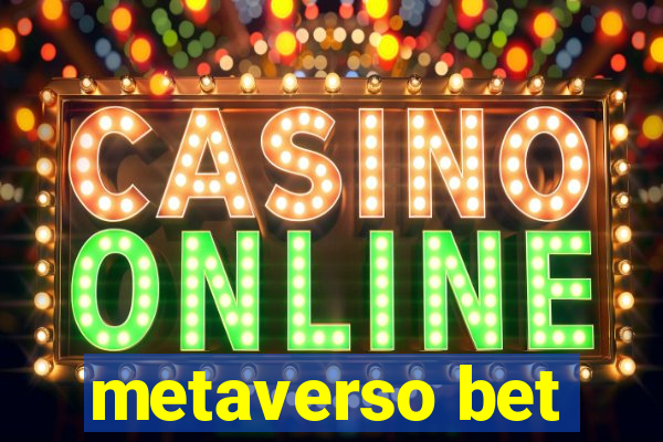 metaverso bet