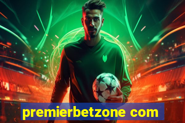 premierbetzone com