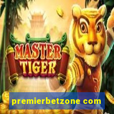 premierbetzone com