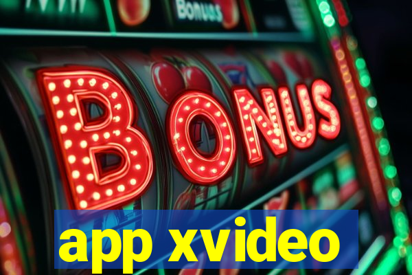 app xvideo