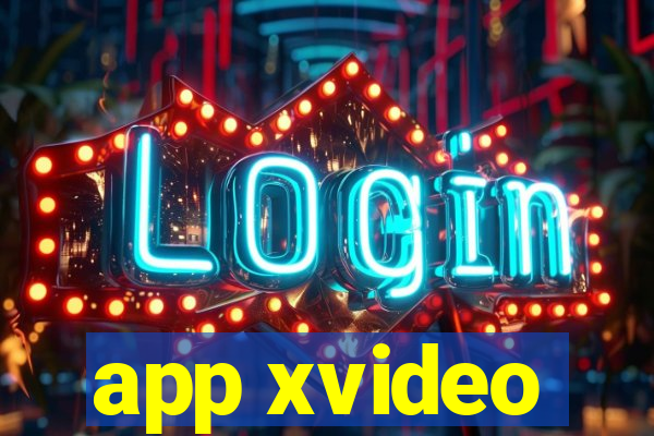 app xvideo