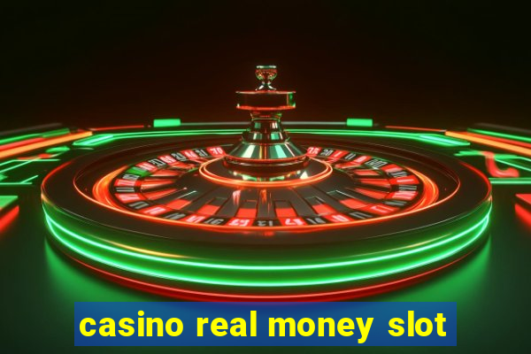 casino real money slot