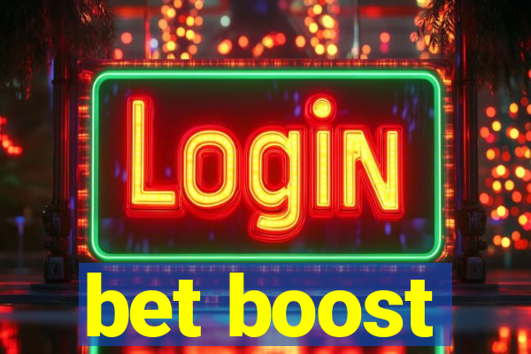 bet boost