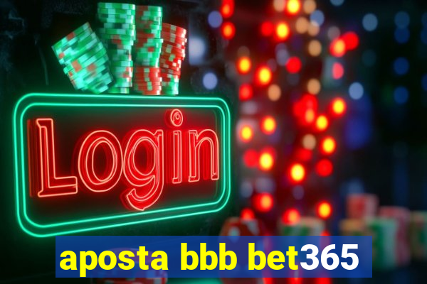 aposta bbb bet365