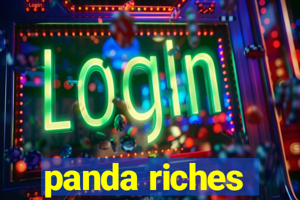 panda riches