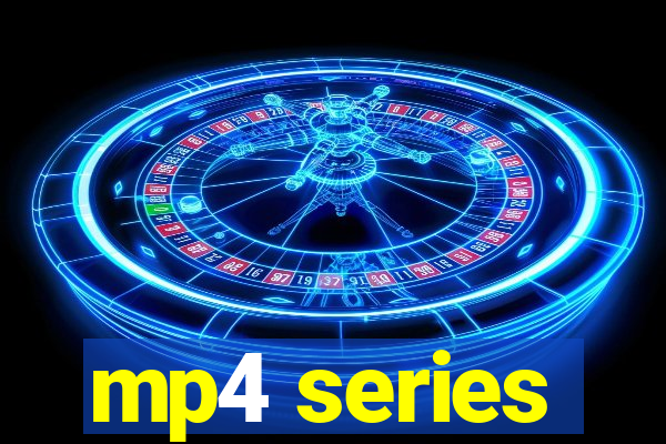 mp4 series