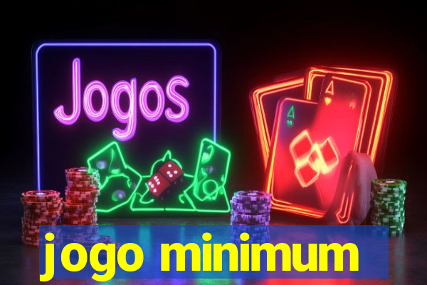 jogo minimum