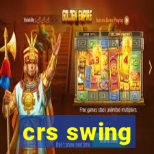 crs swing