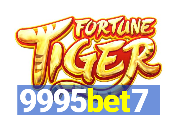 9995bet7