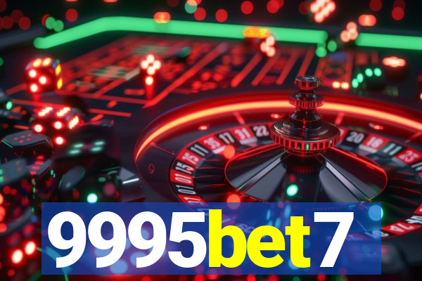 9995bet7