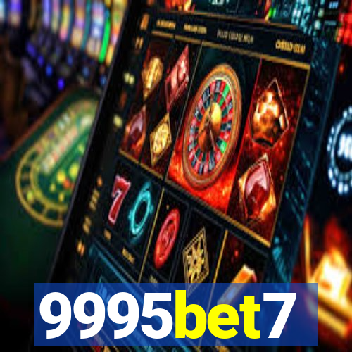 9995bet7