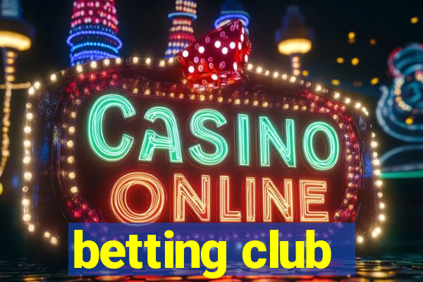 betting club