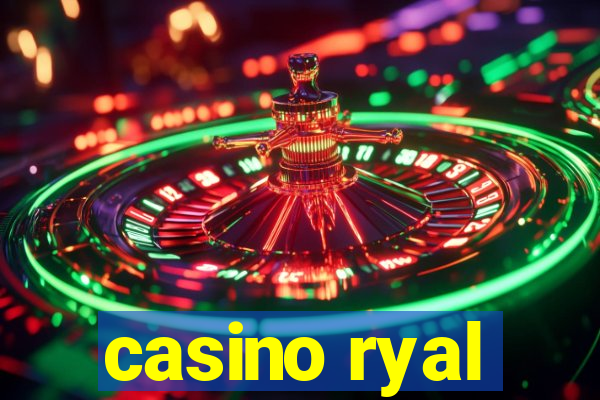 casino ryal