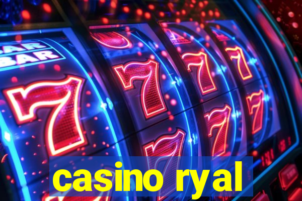 casino ryal