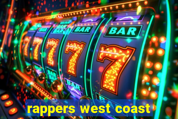 rappers west coast