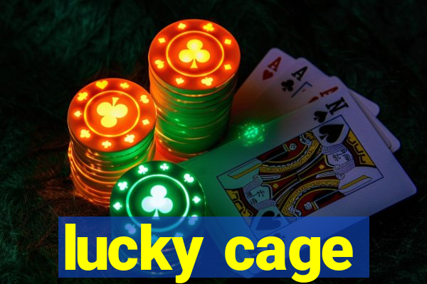 lucky cage