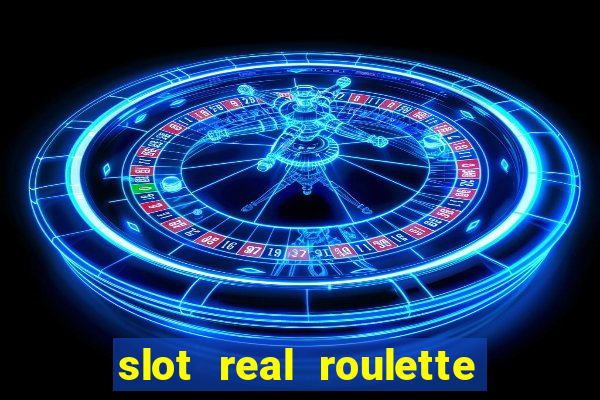 slot real roulette with george