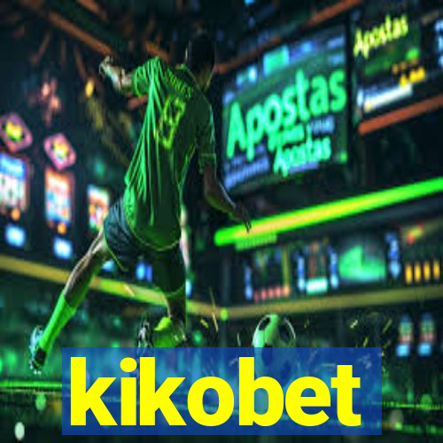 kikobet