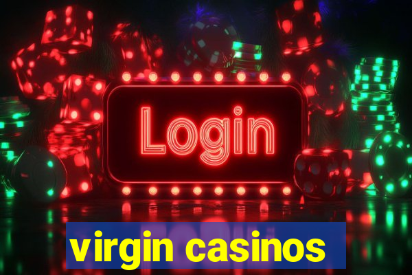 virgin casinos