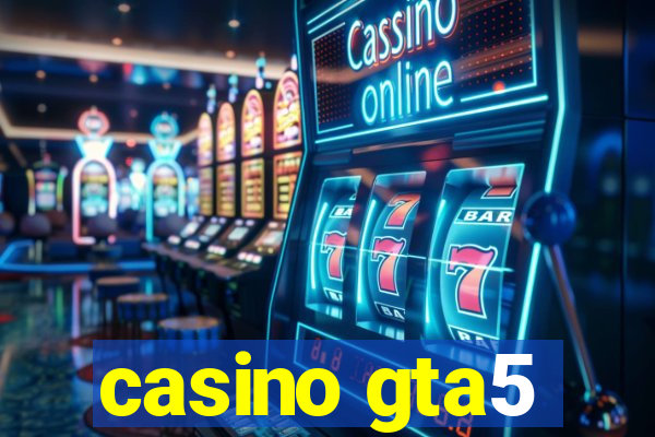 casino gta5