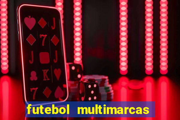 futebol multimarcas ao vivo