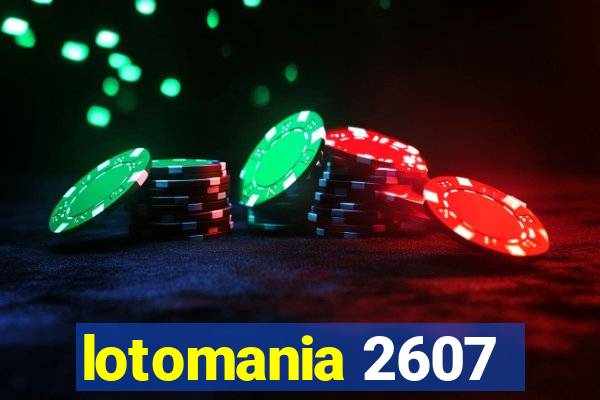 lotomania 2607