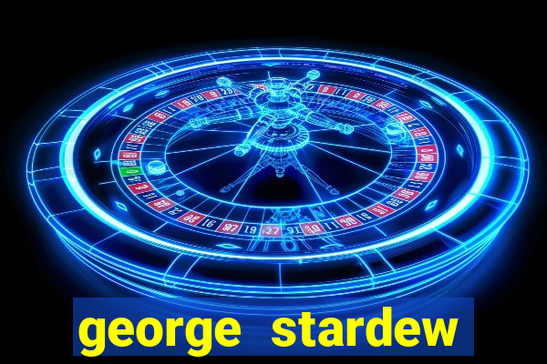 george stardew valley sobrenome