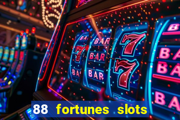 88 fortunes slots paga mesmo