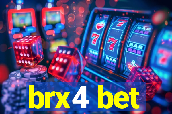 brx4 bet