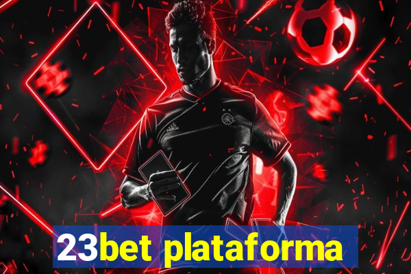 23bet plataforma