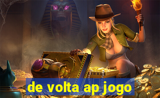 de volta ap jogo