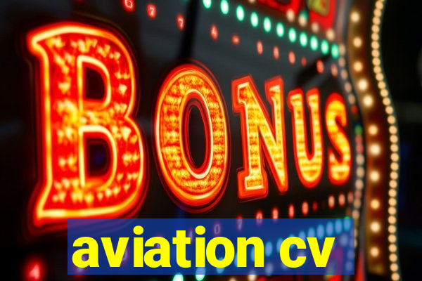 aviation cv