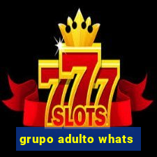 grupo adulto whats