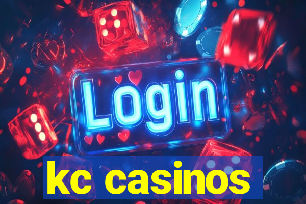 kc casinos