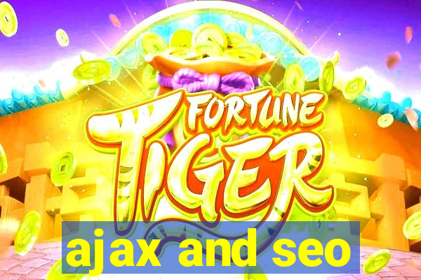 ajax and seo