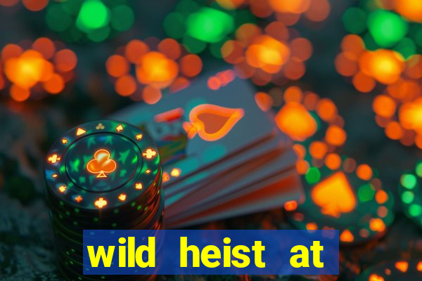 wild heist at peacock manor slot payout