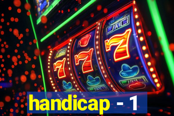 handicap - 1