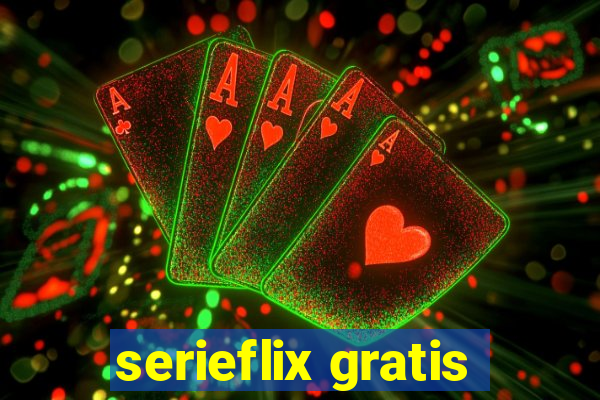 serieflix gratis