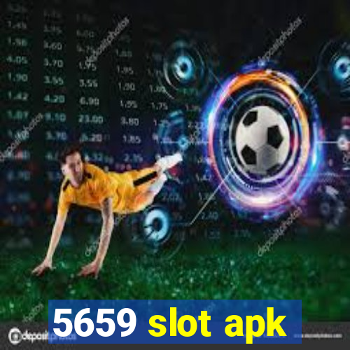 5659 slot apk