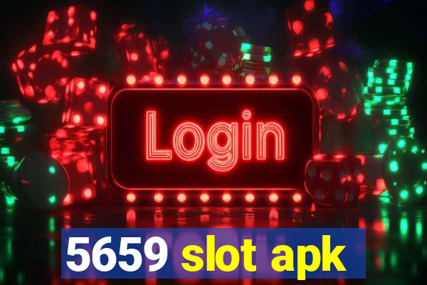 5659 slot apk