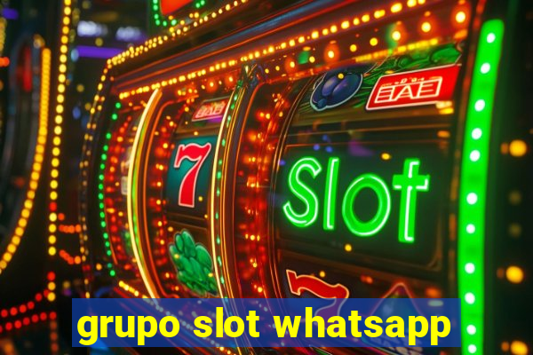 grupo slot whatsapp