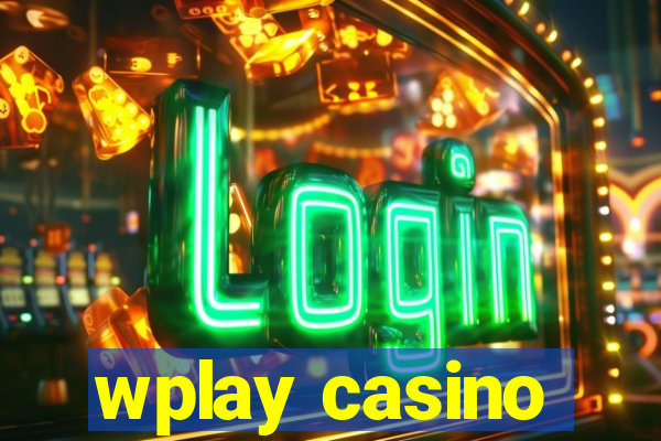 wplay casino